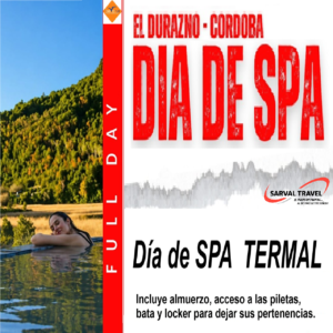 Día de Termas & SPA en EL DURAZNO, Córdoba