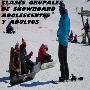 .LLS ESCUELA de SNOWBOARD Adolescentes y Adultos. Clases Colectivas (Principiantes, Intermedios y Avanzados) Medio Día