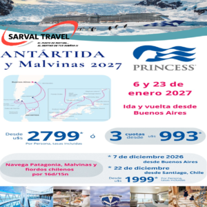 Antartida y Malvinas con PRINCESS. Salidas 6 y 23 de enero 2027 desde Bs.As.